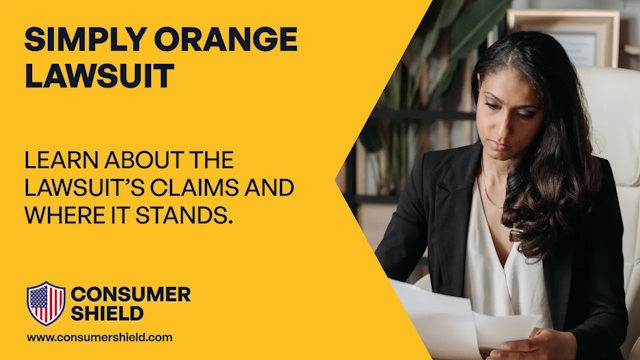 Simply Orange Lawsuit: Claims And Case Status | July 2024